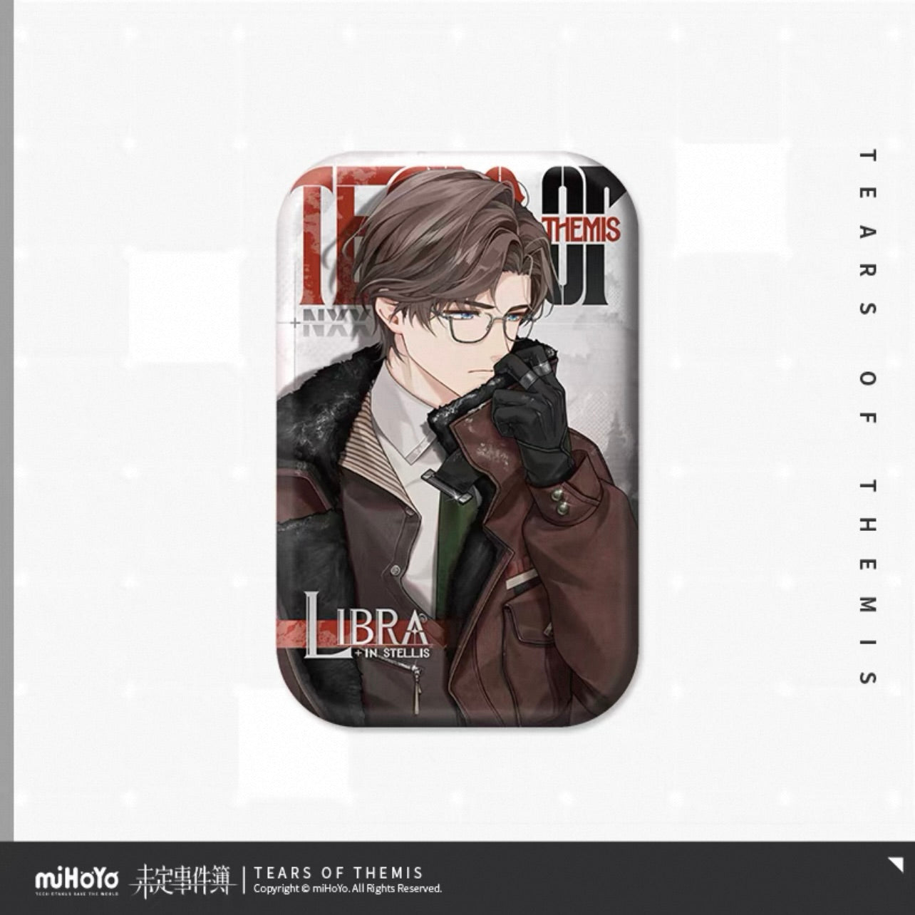 (Pre-order) Tears of Themis/未定事件簿 - [JUDGMENT ON THE WHITE EXPANSE] 冰原上的审判系列 - Rectangular Badge/Pin