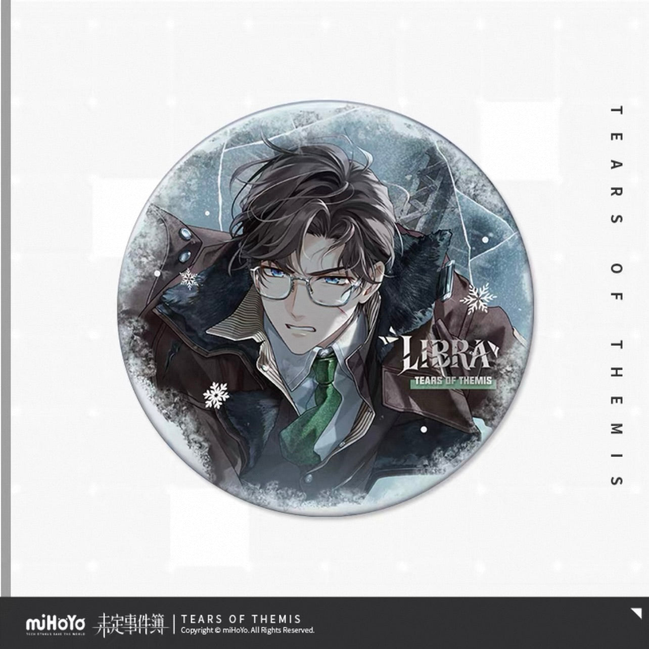 (Pre-order) Tears of Themis/未定事件簿 - [JUDGMENT ON THE WHITE EXPANSE] 冰原上的审判系列 - 75mm Badge/Pin
