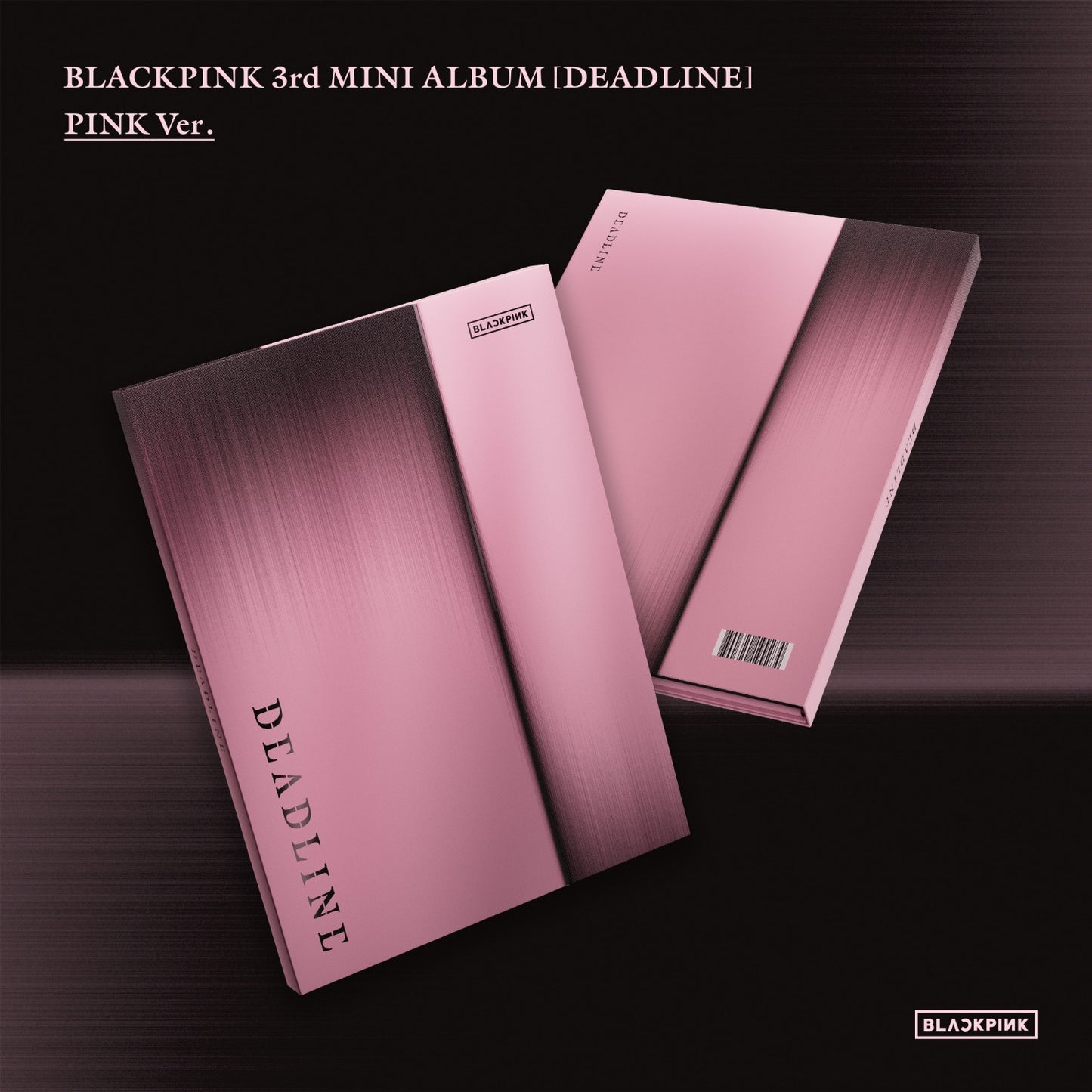 (Pre-order) BLACKPINK - 3rd Mini Album [DEADLINE] (PINK Ver.)